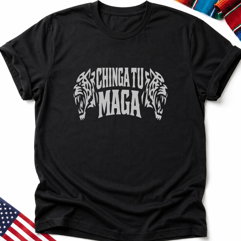 Black t-shirt with white "CHINGA TU MAGA" text and jaguar heads.