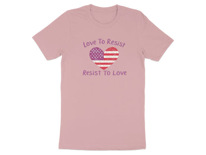 Love To Resist Resist To Love Heart T-Shirt