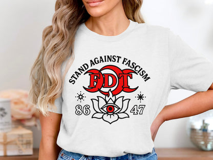 Stand Against Fascism FDT 86 47 Shirt Design