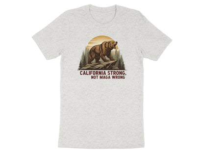California Strong Not Maga Wrong T-Shirt product