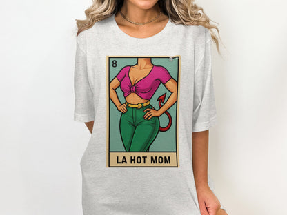 La Hot Mom Graphic Casual Wear Statement Shirt product type