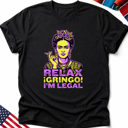 Frida Kahlo with "RELAX! I'M LEGAL" text on a black t-shirt.