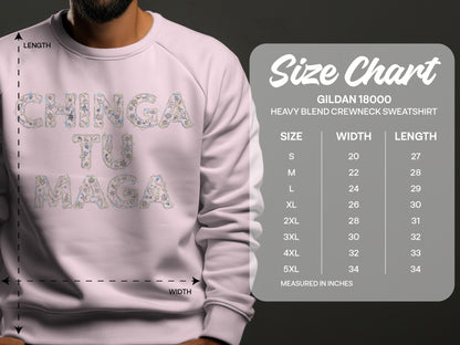 Chinga Tu Maga Heavy Blend Crewneck Sweatshirt