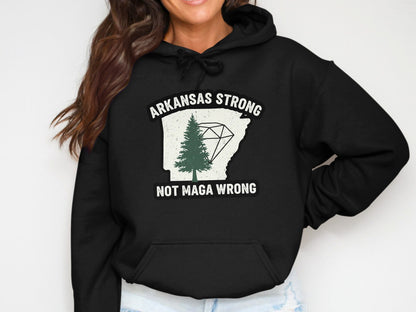 Arkansas Strong Not Maga Wrong Hoodie Product