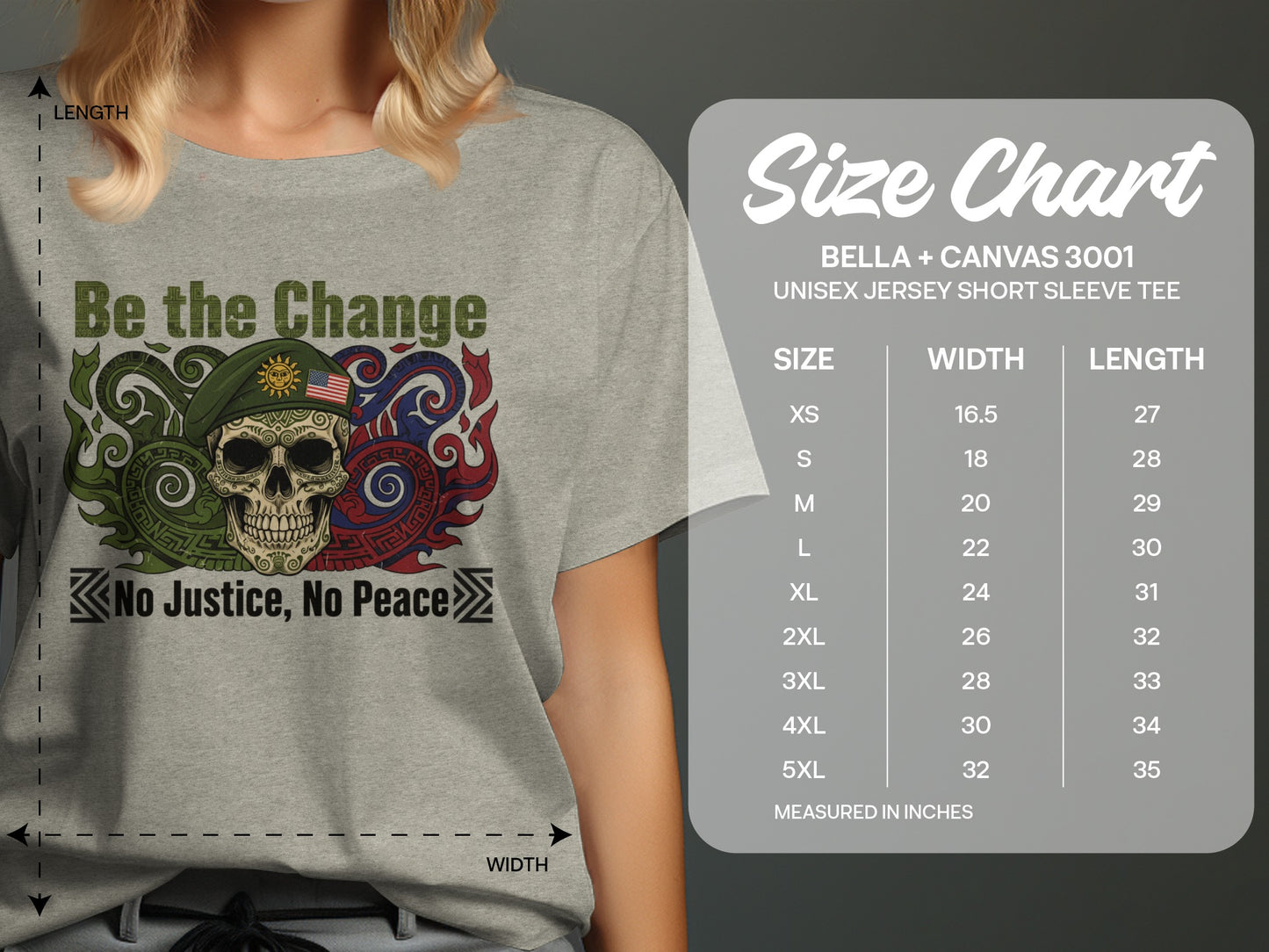 Be the Change No Justice No Peace T-Shirt
