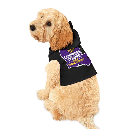 Louisiana Strong Not Maga Wrong Dog Hoodie