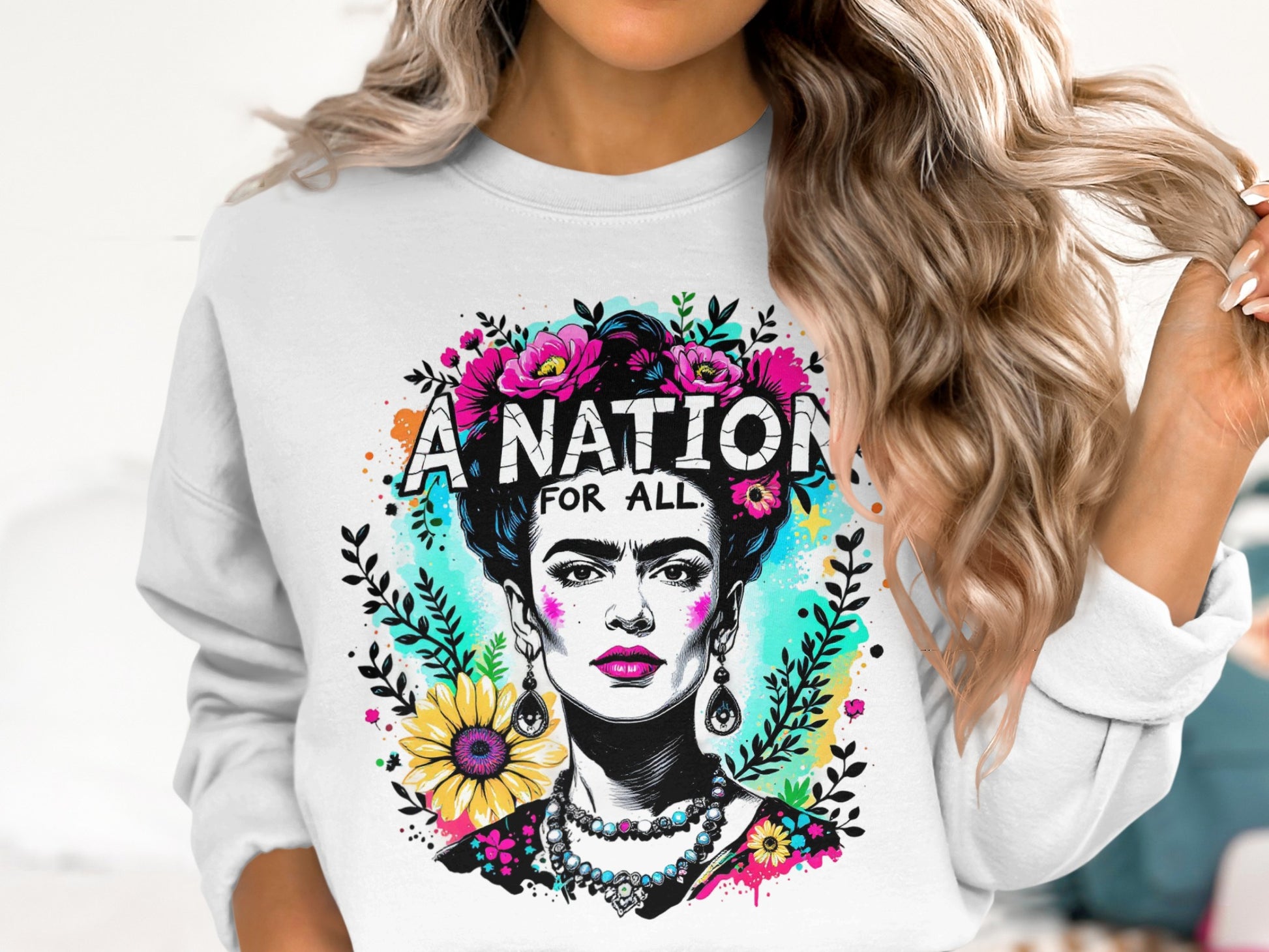 A Nation For All Frida Kahlo Art Sweatshirt