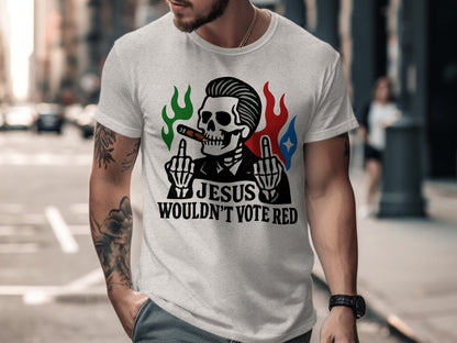 Jesus Wouldn't Vote Red Funny Graphic Tee product