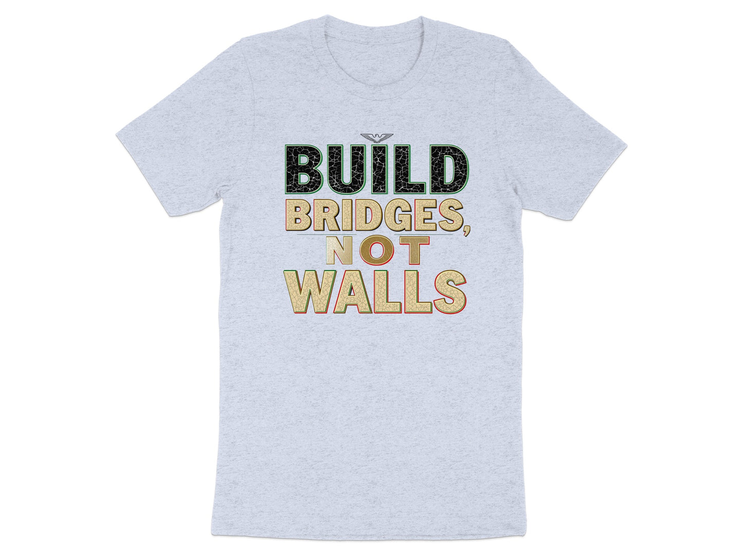 Build Bridges Not Walls Graphic T-shirt product type
