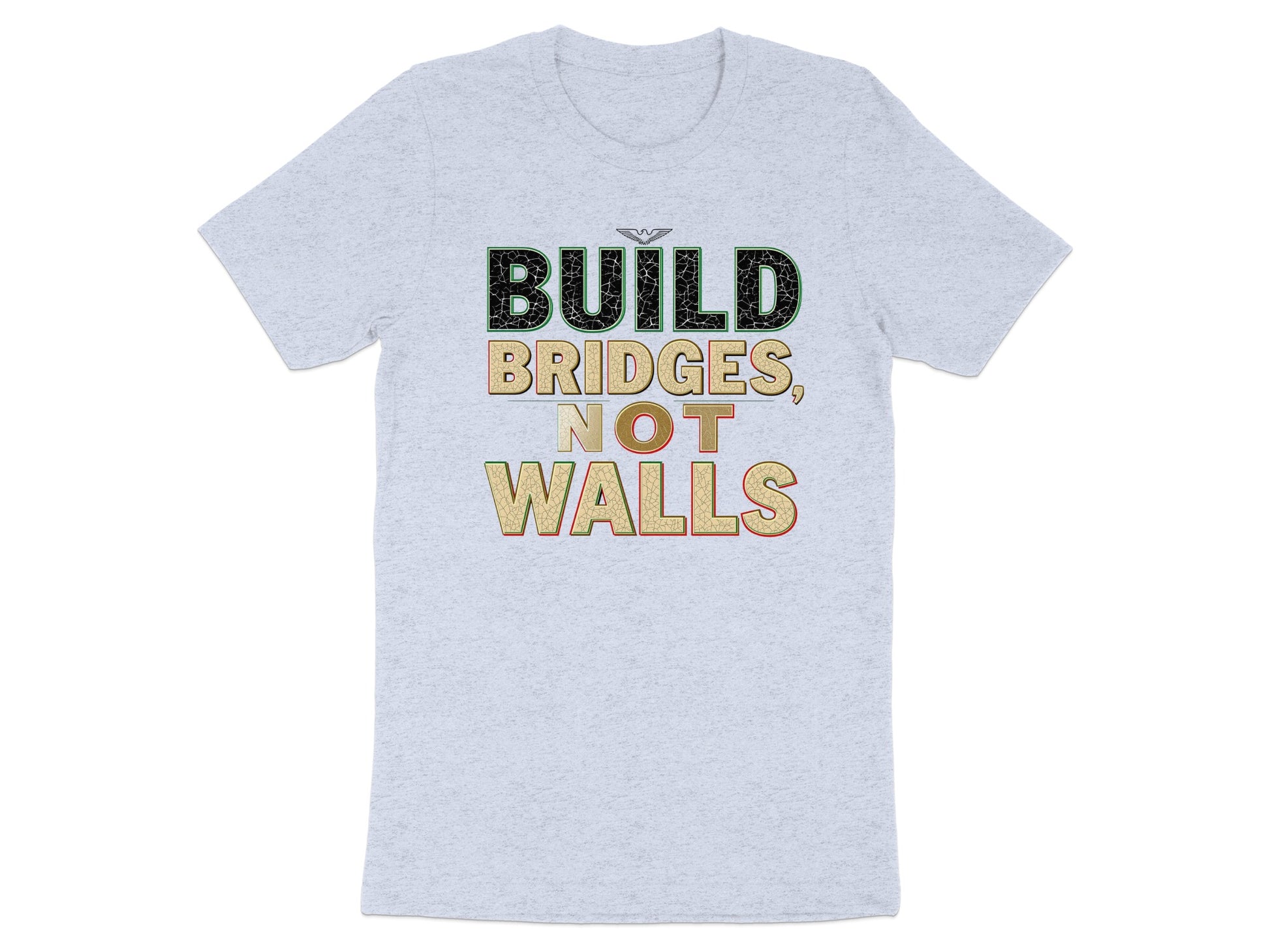 Build Bridges Not Walls Graphic T-shirt product type