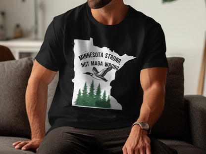 Minnesota Strong Not Maga Wrong T-shirt product