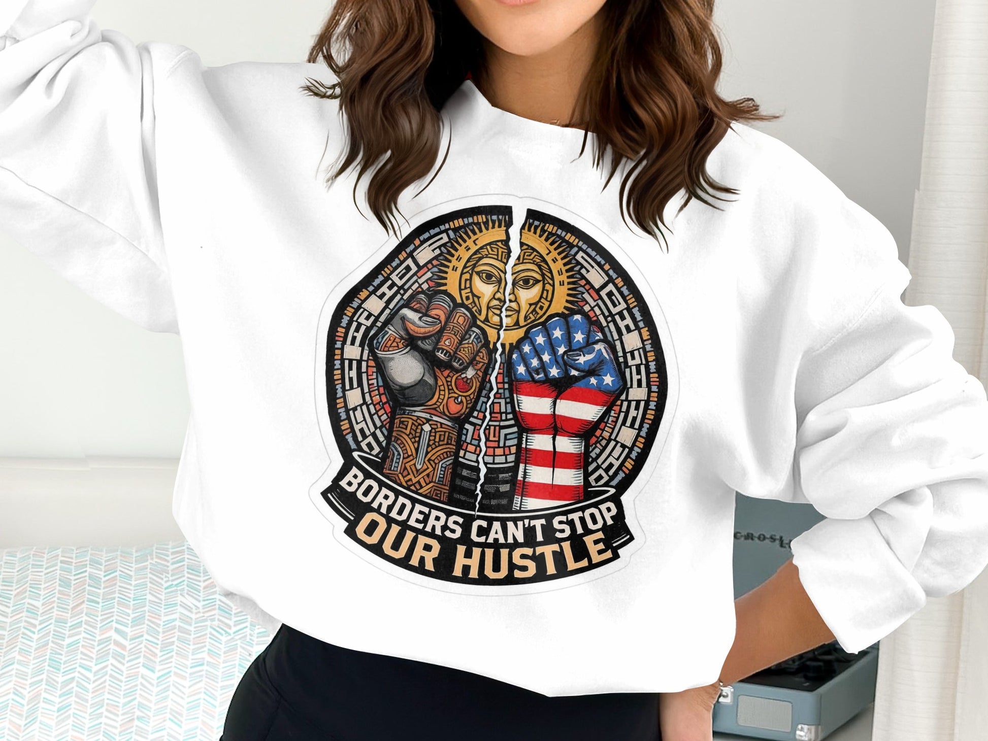 Borders Can't Stop Our Hustle Sweatshirt product