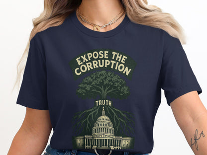 Expose The Corruption Truth Graphic T-Shirt product