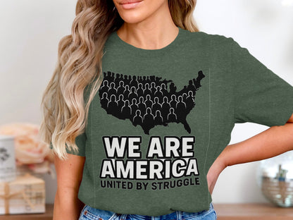 We Are America United By Struggle Graphic Tee product