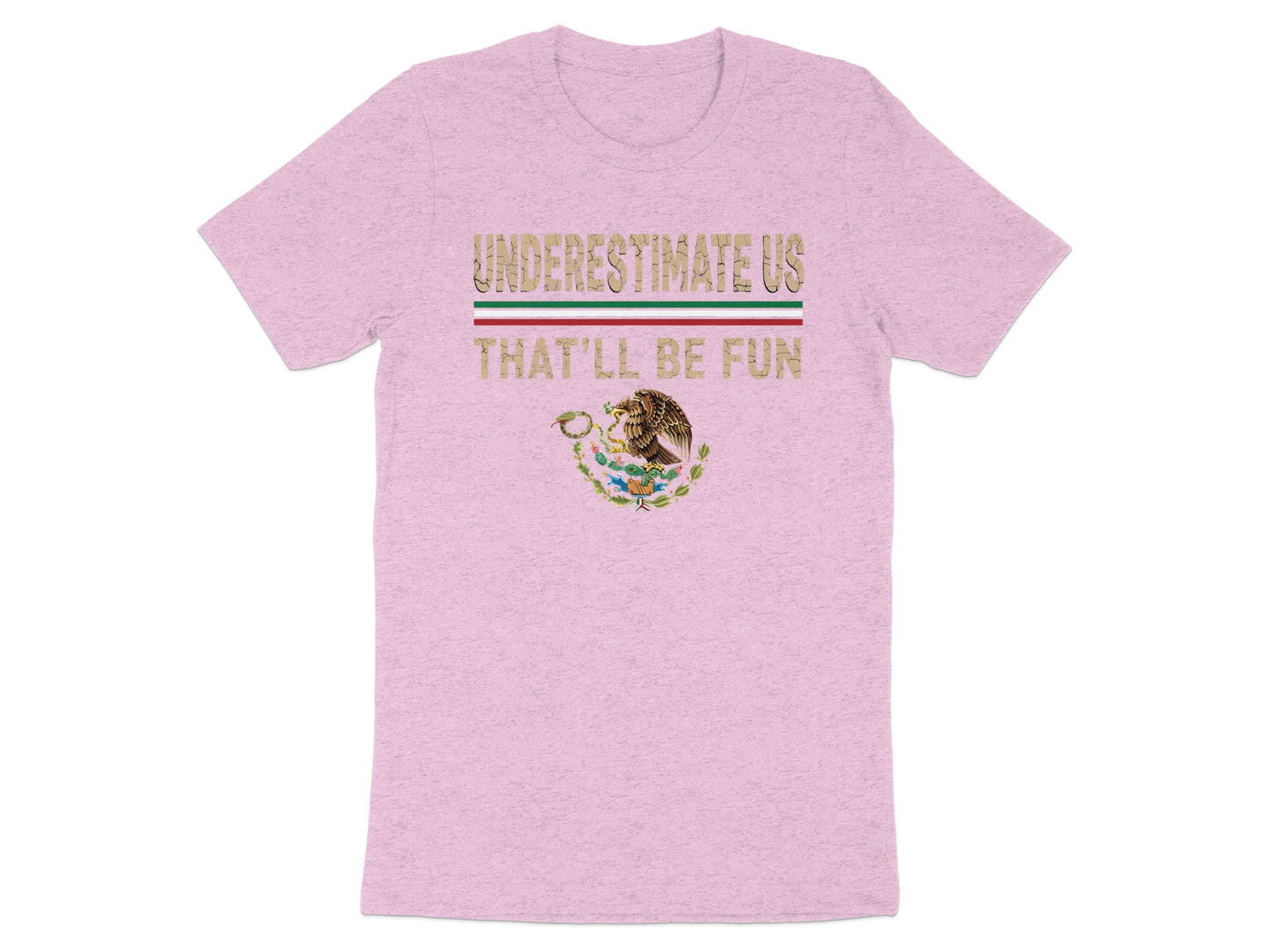 Underestimate Us That'll Be Fun Graphic T-shirt product type