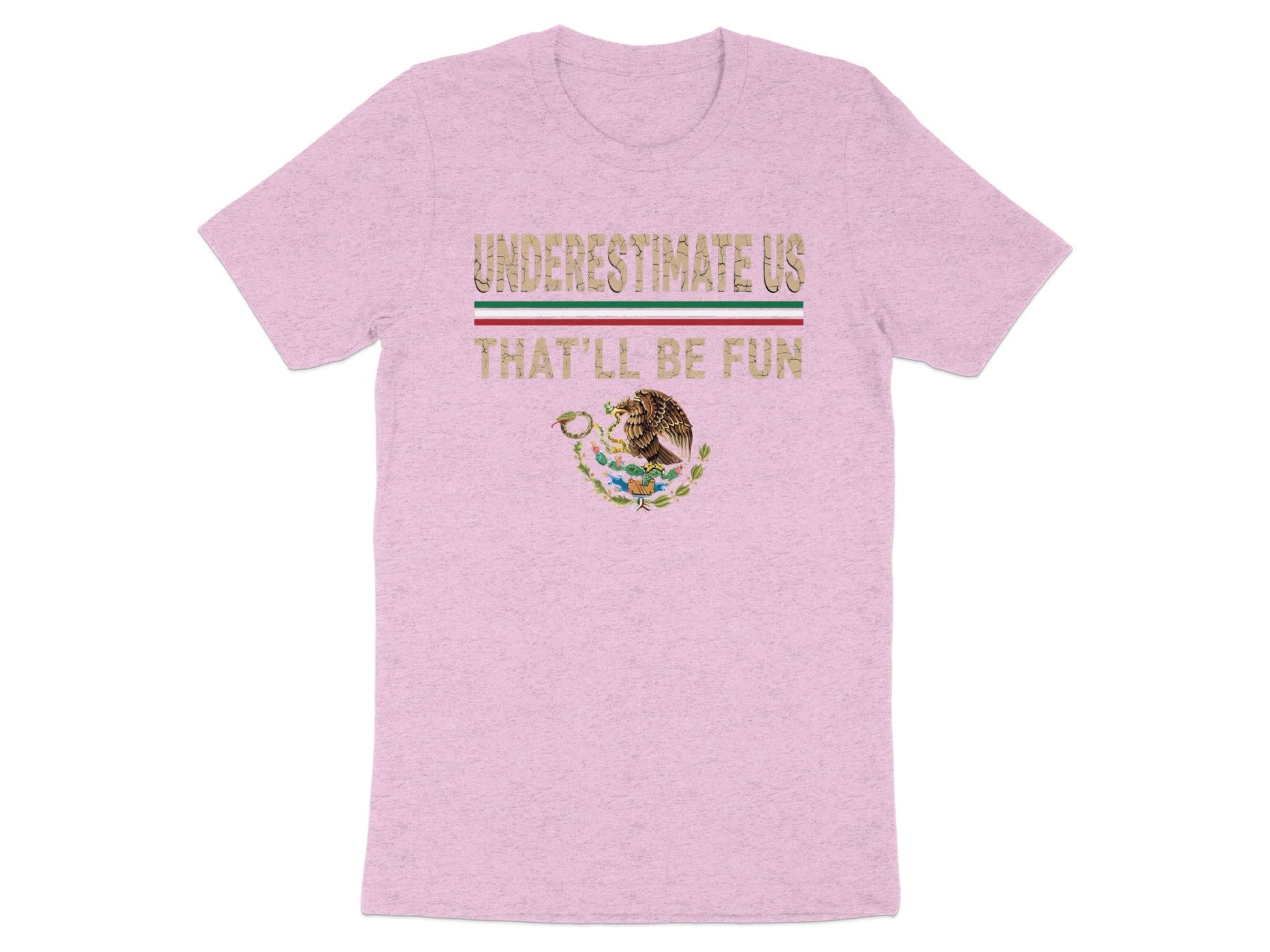 Underestimate Us That'll Be Fun Graphic T-shirt product type