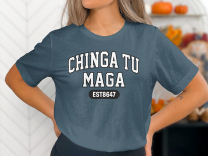 CHINGA TU MAGA EST8647 Statement T-Shirt