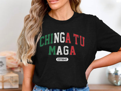 Chinga Tu Maga EST8647 Stylish Graphic Tee