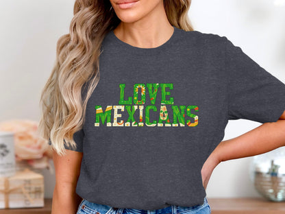 Love Mexicans Graphic T-Shirt Casual Fashion product