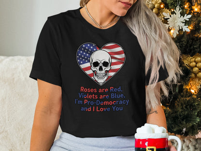 Roses Are Red Violets Are Blue I Love You Skull Shirt