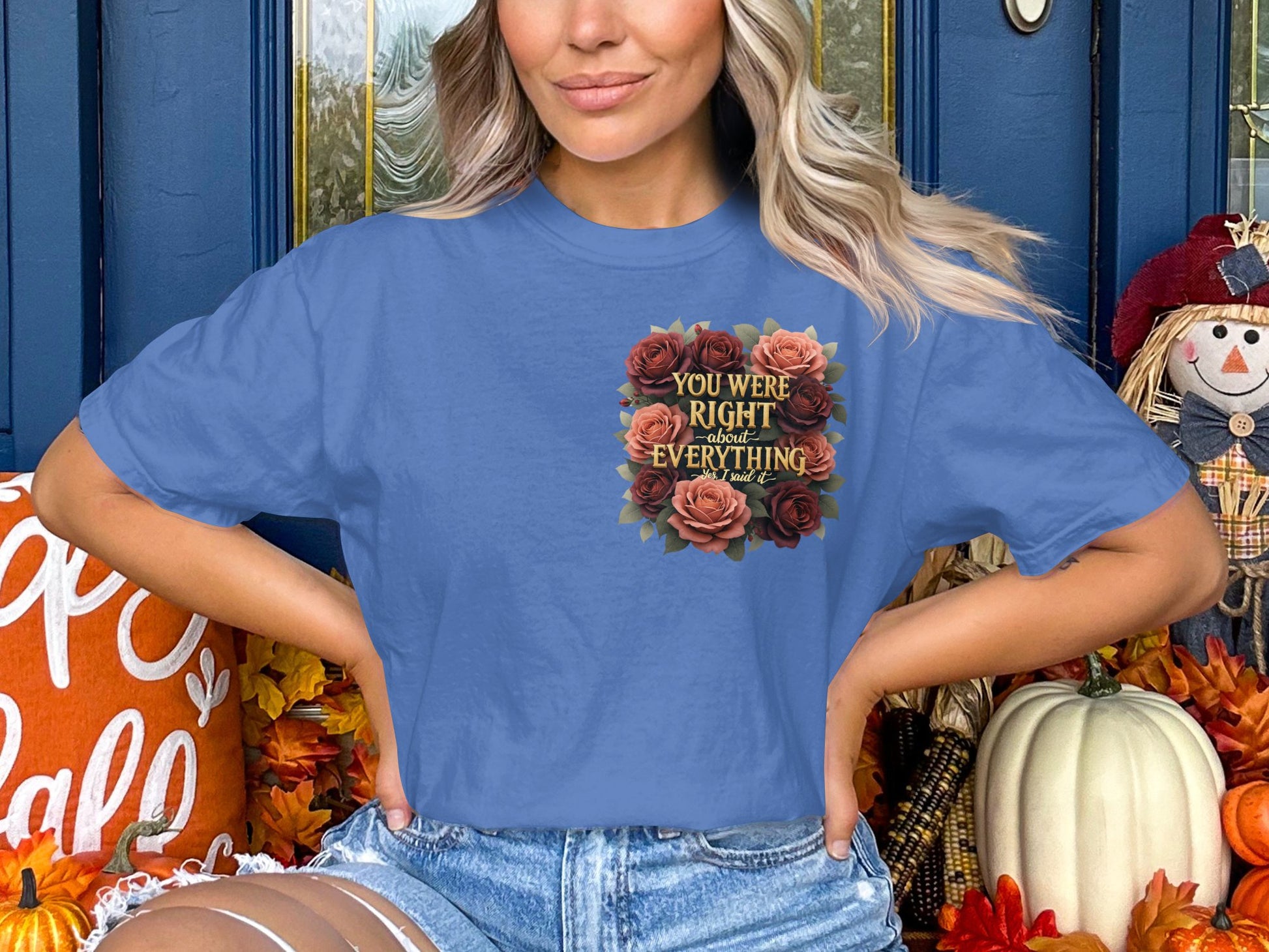 You Were Right About Everything Graphic T-Shirt product