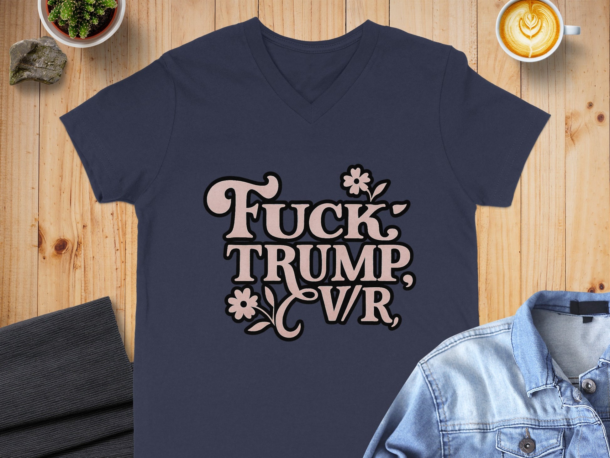 Fuck Trump V-neck T-shirt with Floral Design