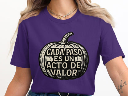 Cada Paso Es Un Acto De Valor Graphic Shirt product type
