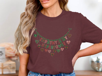 Empathy is My Superpower Festive Hearts T-shirt