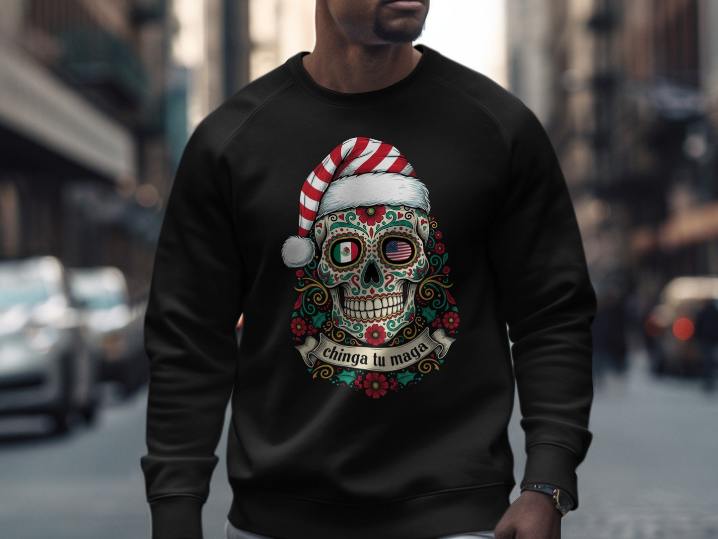 Santa Hat Sugar Skull Chinga Tu Madre Sweatshirt