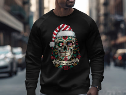 Santa Hat Sugar Skull Chinga Tu Madre Sweatshirt