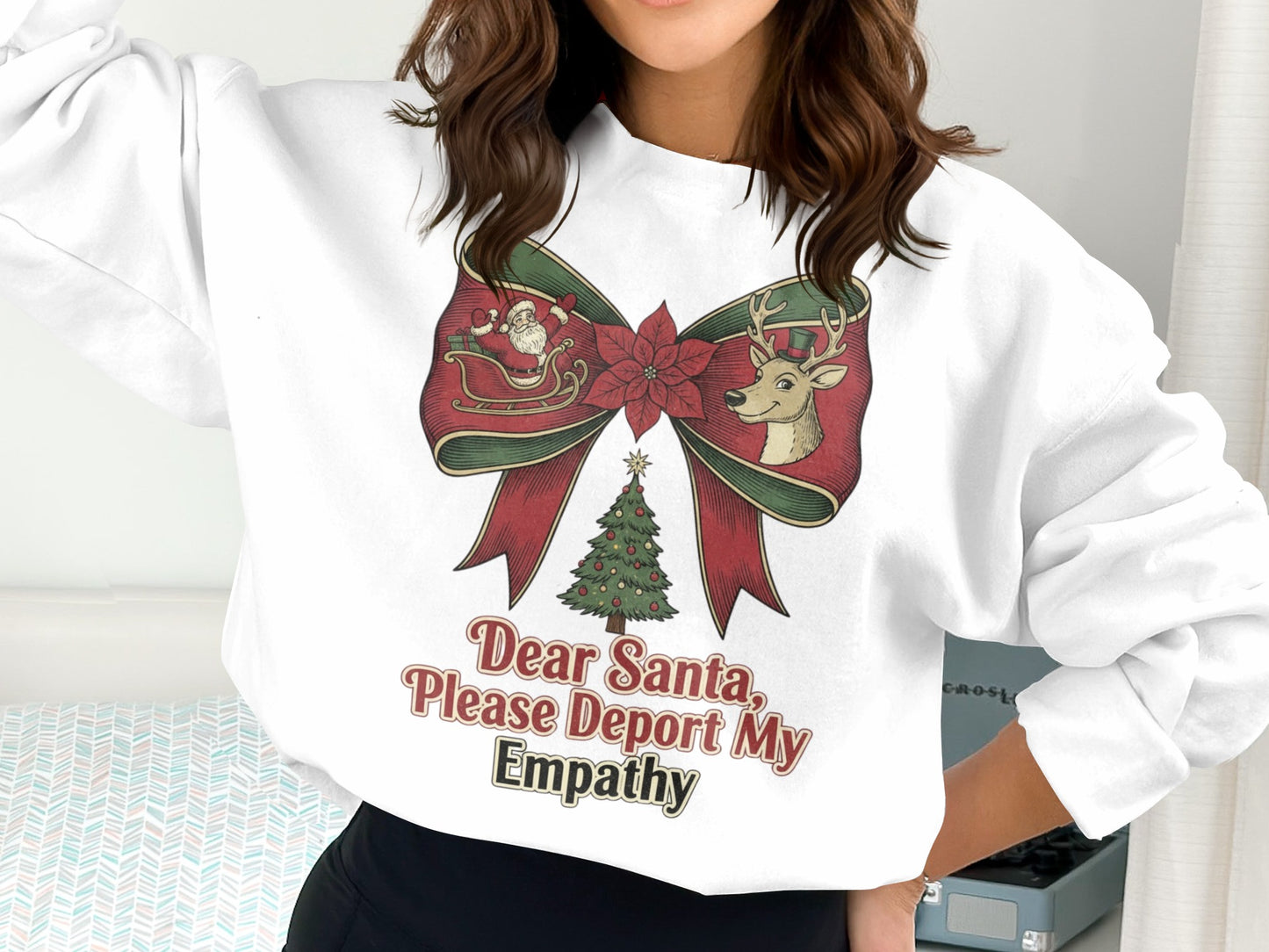 Dear Santa Please Deport My Empathy Christmas Sweater