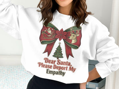 Dear Santa Please Deport My Empathy Christmas Sweater