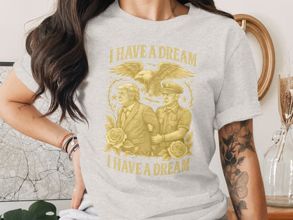 I Have A Dream Political Graphic T-Shirt product