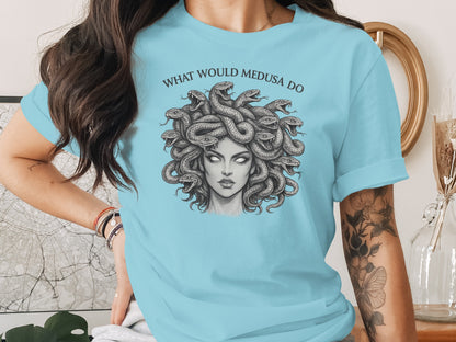What Would Medusa Do Snake Hair Greek Mythology T-Shirts