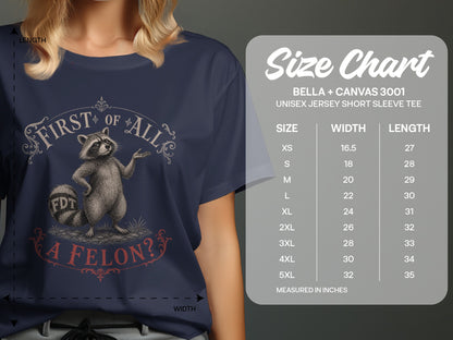 T-shirt with raccoon graphic and "First of all, a felon?" text, next to size chart.