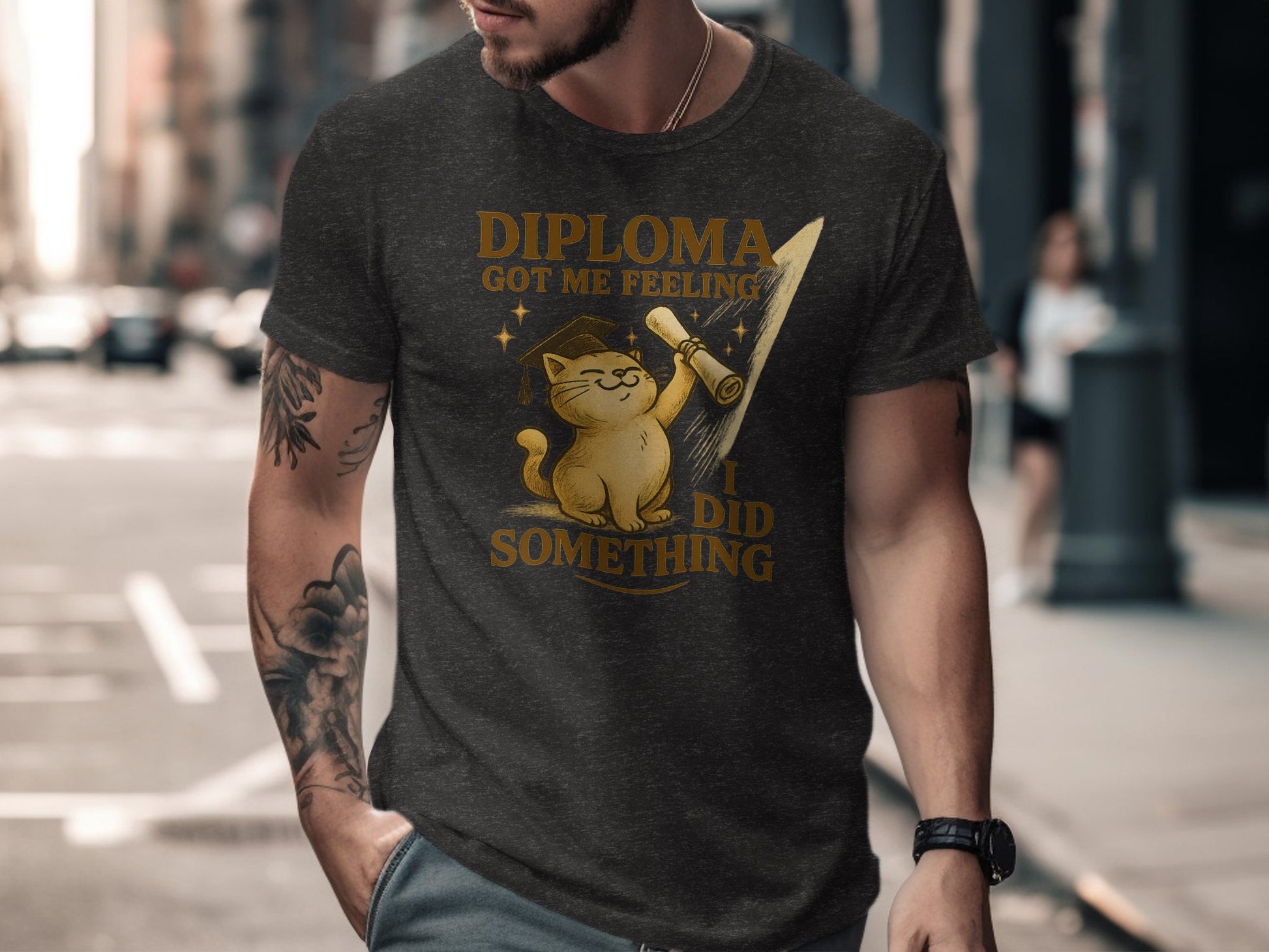 Diploma Got Me Feeling I Did Something T-shirt product
