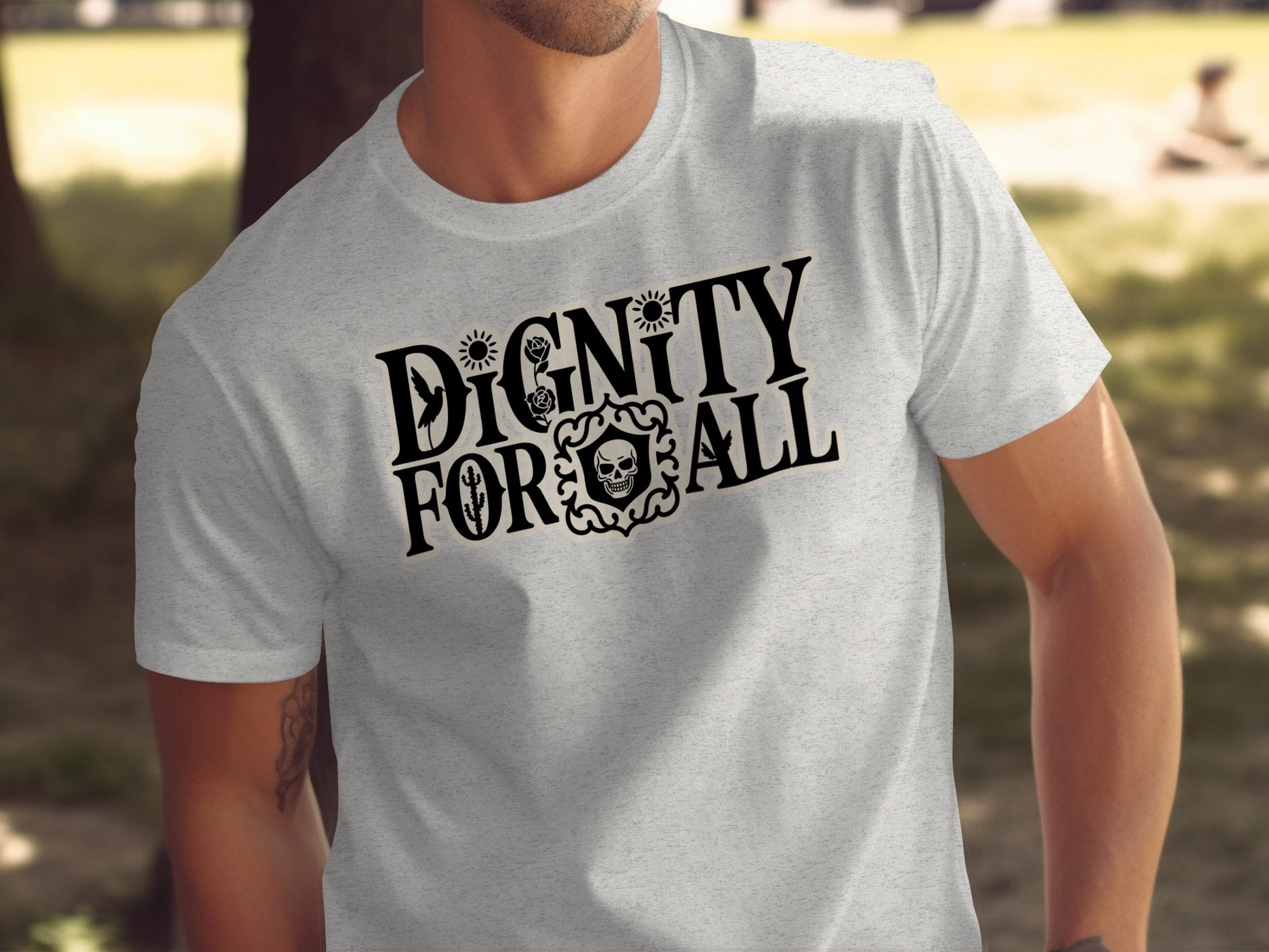 Dignity For All Statement Graphic T-Shirt for Everyday Wear
