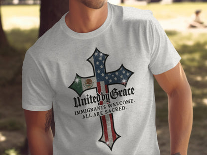 United by Grace Immigrants Welcome All Are Sacred product