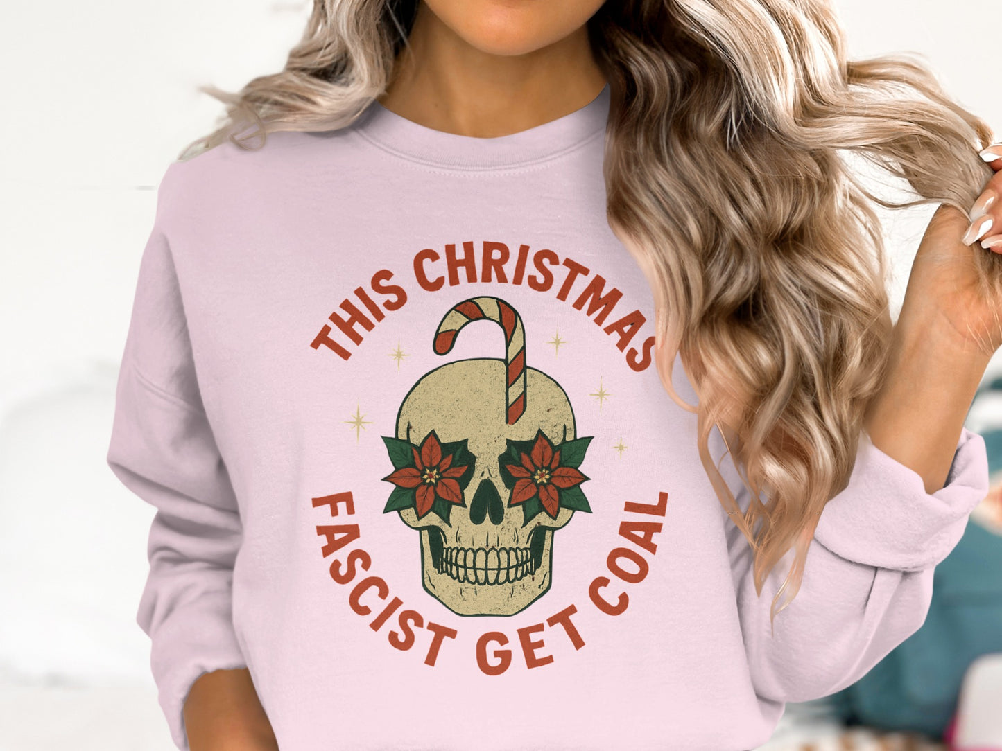 This Christmas Fascist Get Coal Sweatshirt