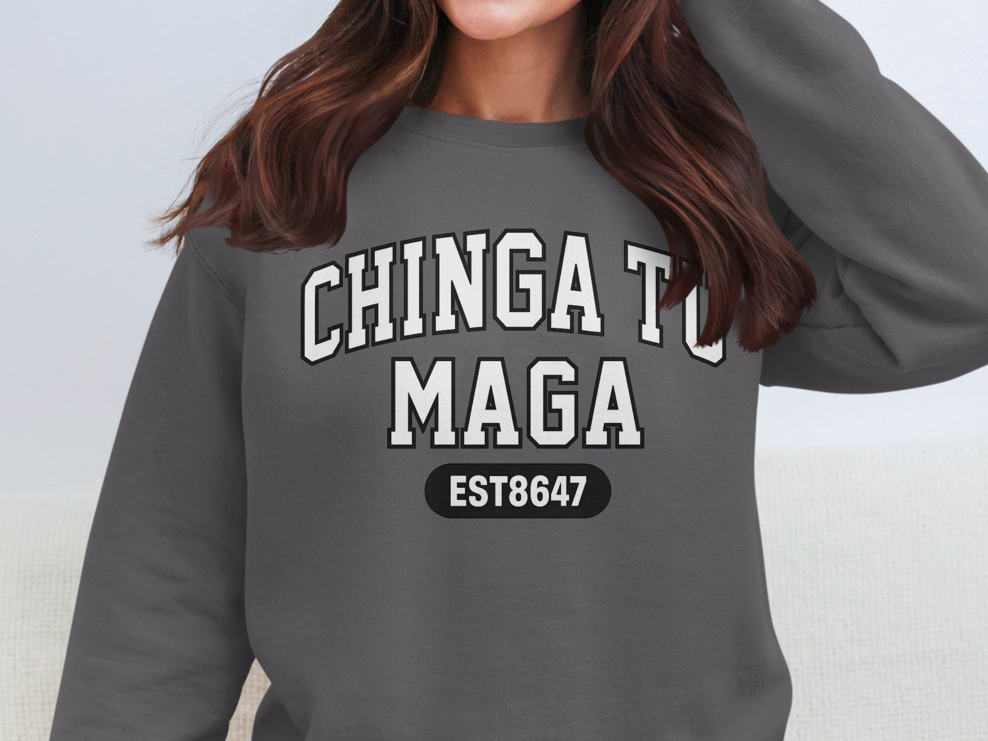 Chinga Tu Maga EST8647 Graphic Sweatshirt