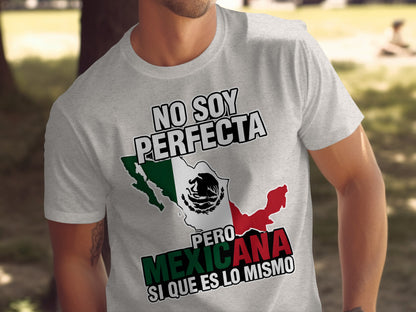 No Soy Perfecta Pero Mexicana Si Que Es Lo Mismo product type
