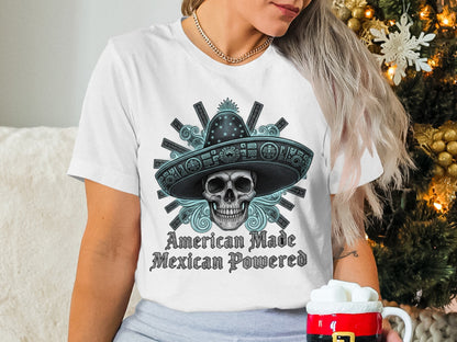 American Made Mexican Powered Skull Tee
