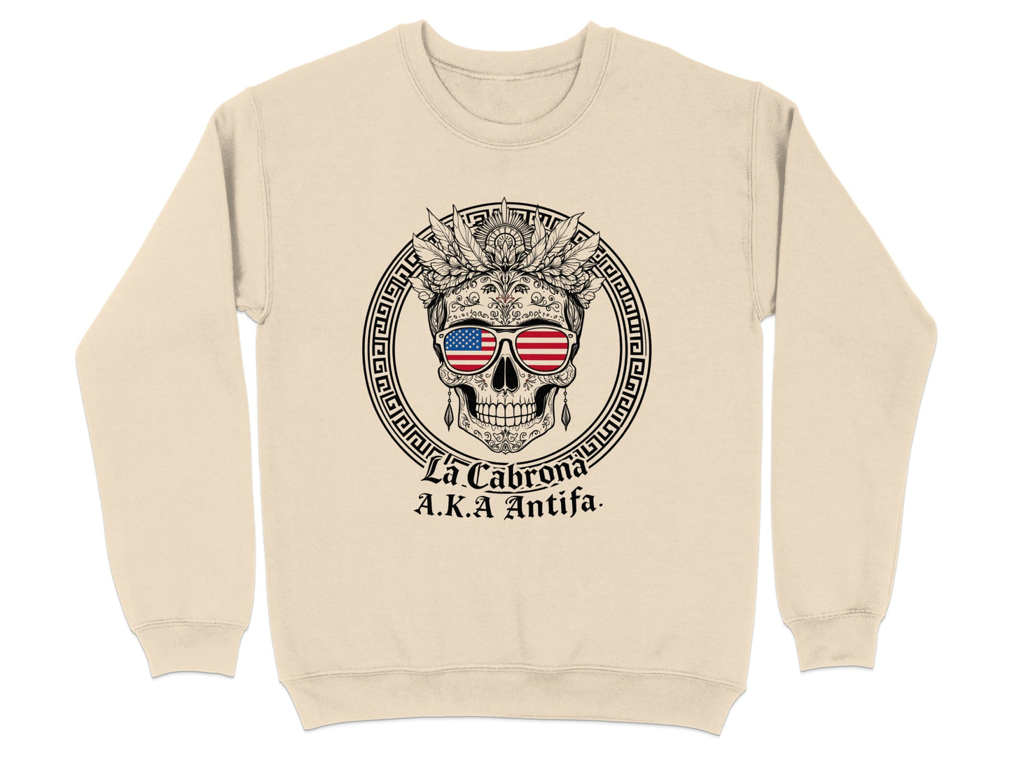La Cabrona AKA Antifa Skull Graphic Sweatshirt