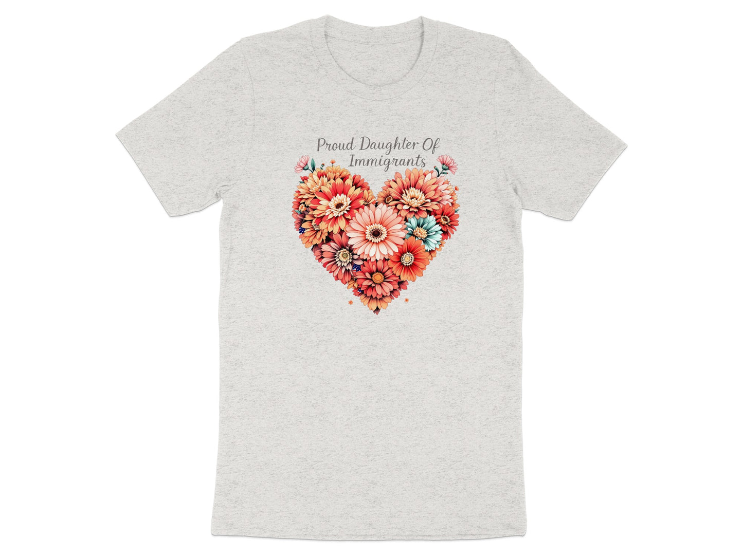 Proud Daughter Of Immigrants Heart Floral Design
