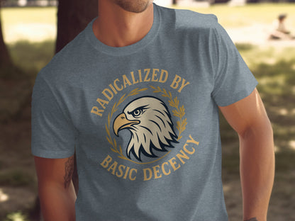 Radicalized By Basic Decency T-shirt product type