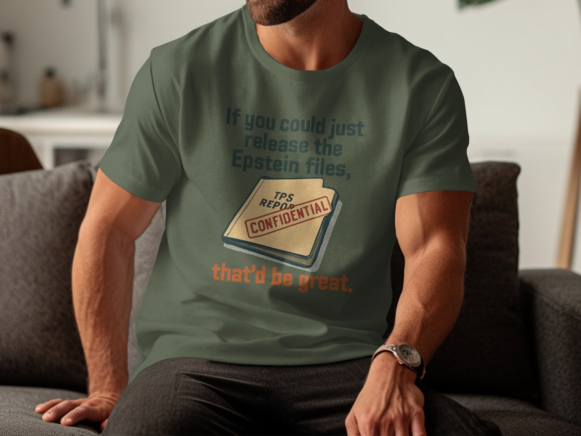 Release the Epstein Files That'd Be Great T-Shirt Product