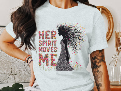 Her Spirit Moves Me graphic T-shirt product type