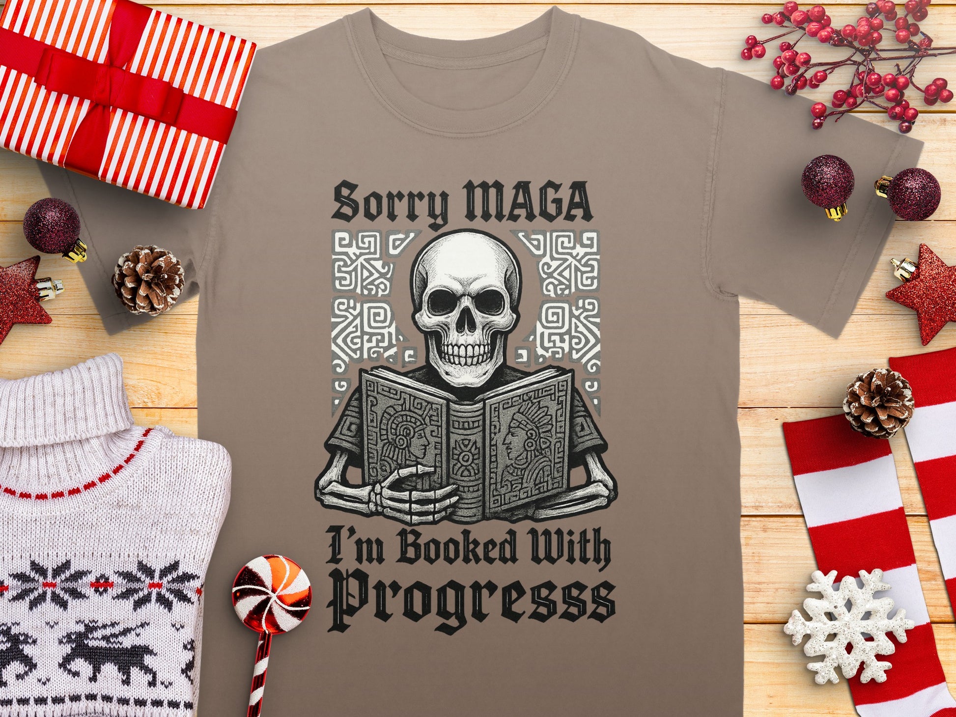 Sorry MAGA I'm Booked With Progresss T-Shirt