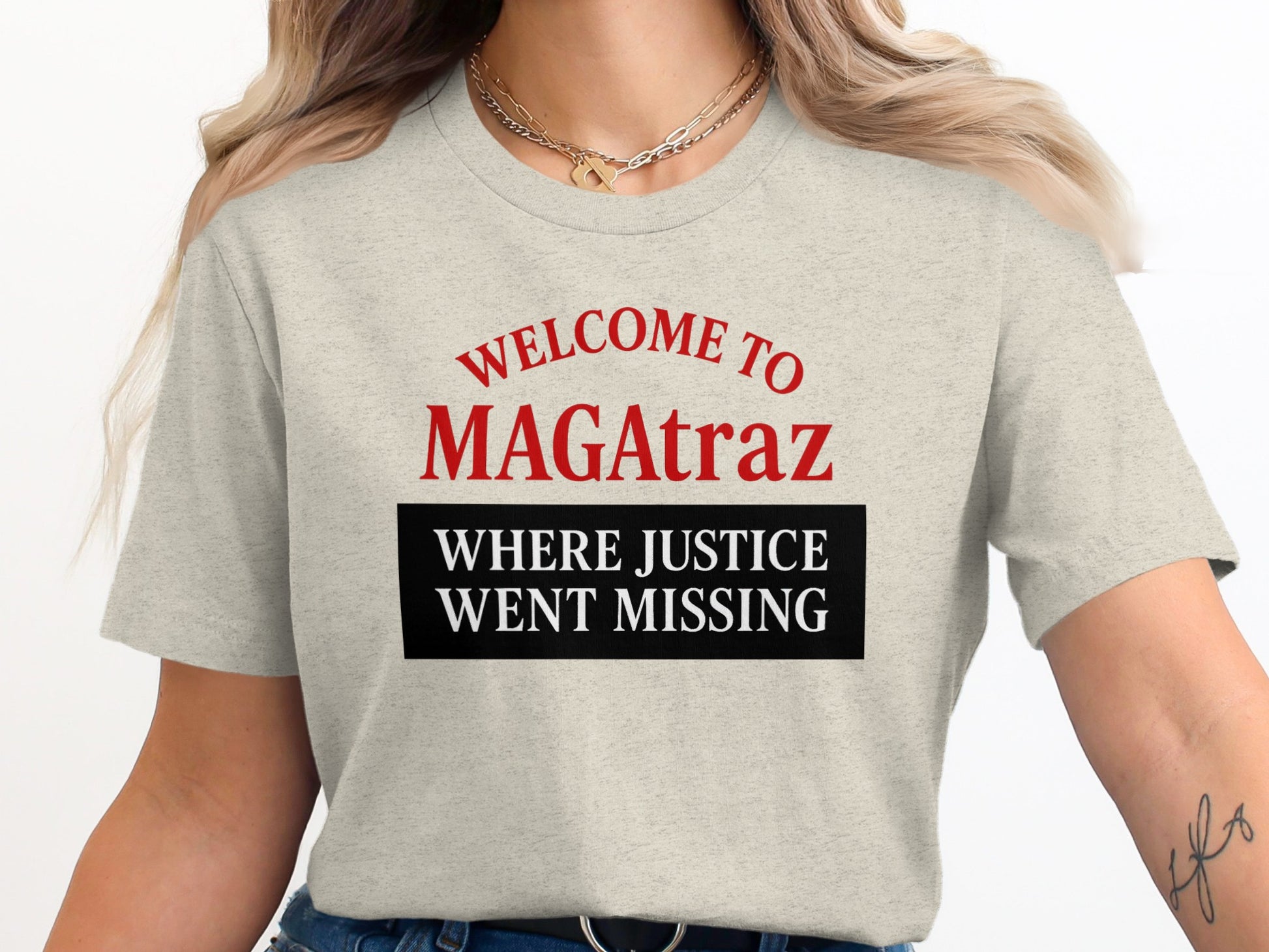 Welcome to MAGAtraz Where Justice Went Missing product type