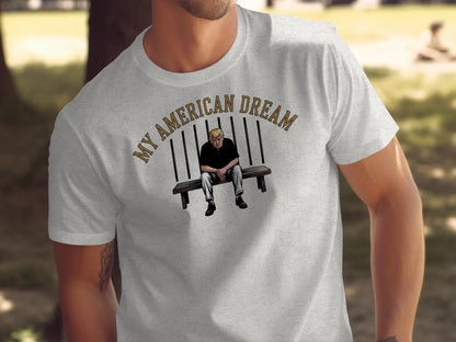 'My American Dream Graphic Tee Shirt Casual Wear product type'